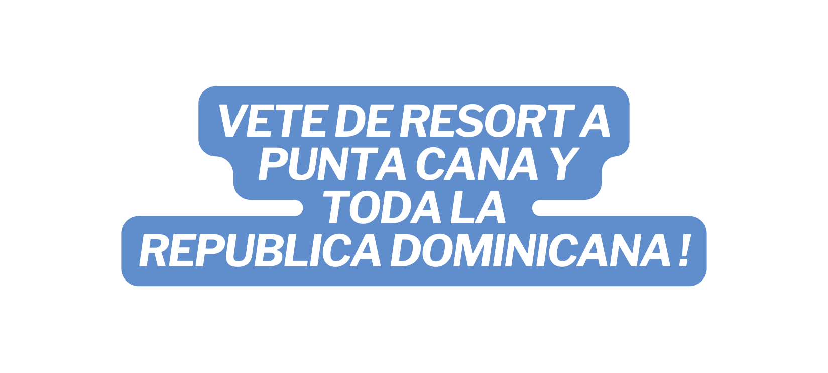 VETE DE RESORT A PUNTA CANA Y TODA LA REPUBLICA DOMINICANA