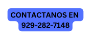 CONTACTANOS EN 929 282 7148